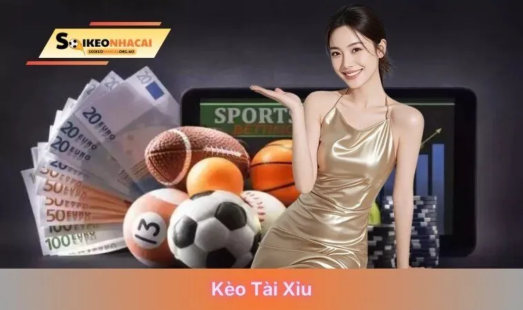 kèo tài xỉu