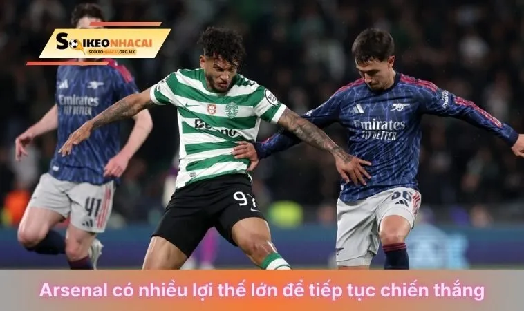 Nhận định soi kèo Arsenal với Sporting