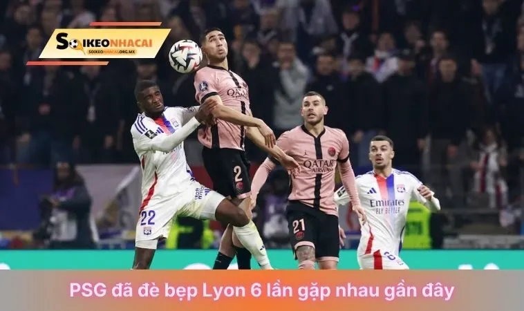 Nhận định soi kèo PSG vs Lyon